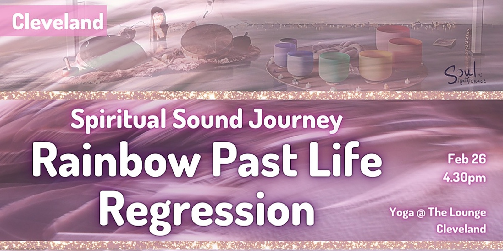Banner image for A Spiritual Sound Journey - Rainbow Past Life Regression
