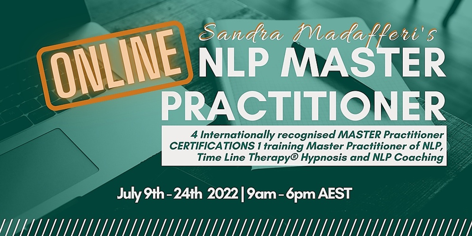 NLP, Time Line Therapy®, Hypnosis & NLP Coach Master Practitioner Training (Free application chat only)