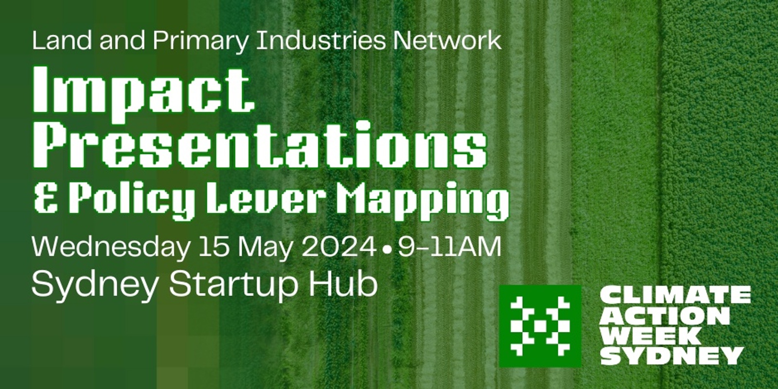 Banner image for Land & Primary Industries Network - Impact Presentations & Policy Lever Mapping