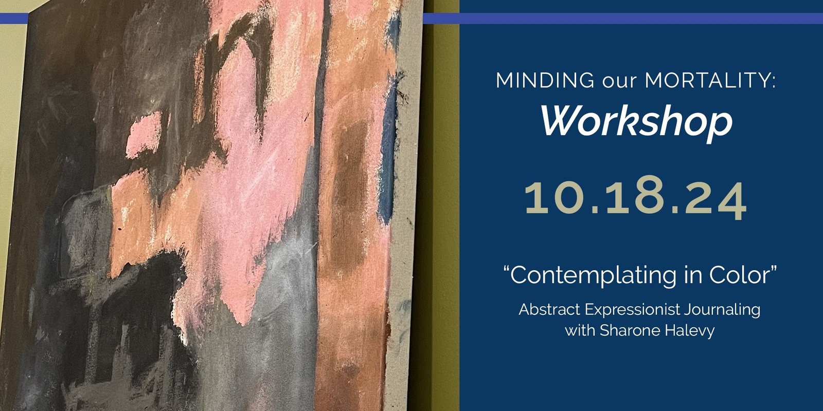 Banner image for "Contemplating in Color": Abstract Expressionist Journaling with Sharone Halevy