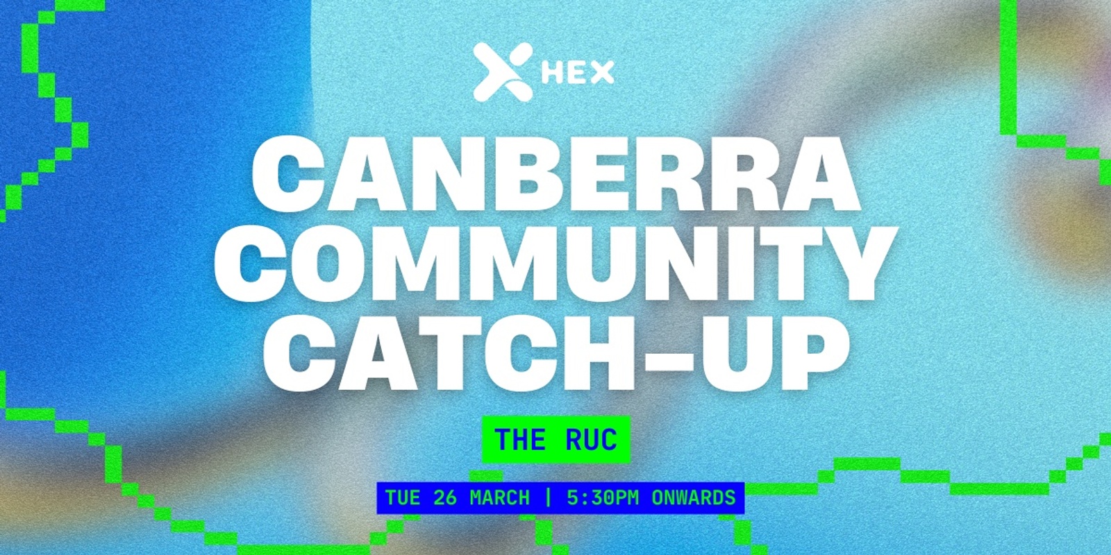 Banner image for HEX x Canberra: Community Catch Up!