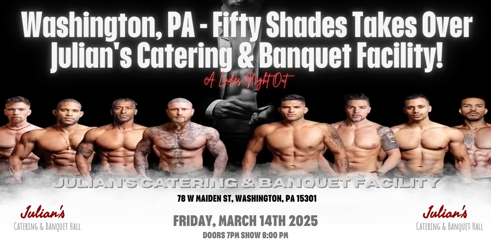 Banner image for Washington, PA - Male Revue: Fifty Shades Takes Over Julian's Catering & Banquet Facility!