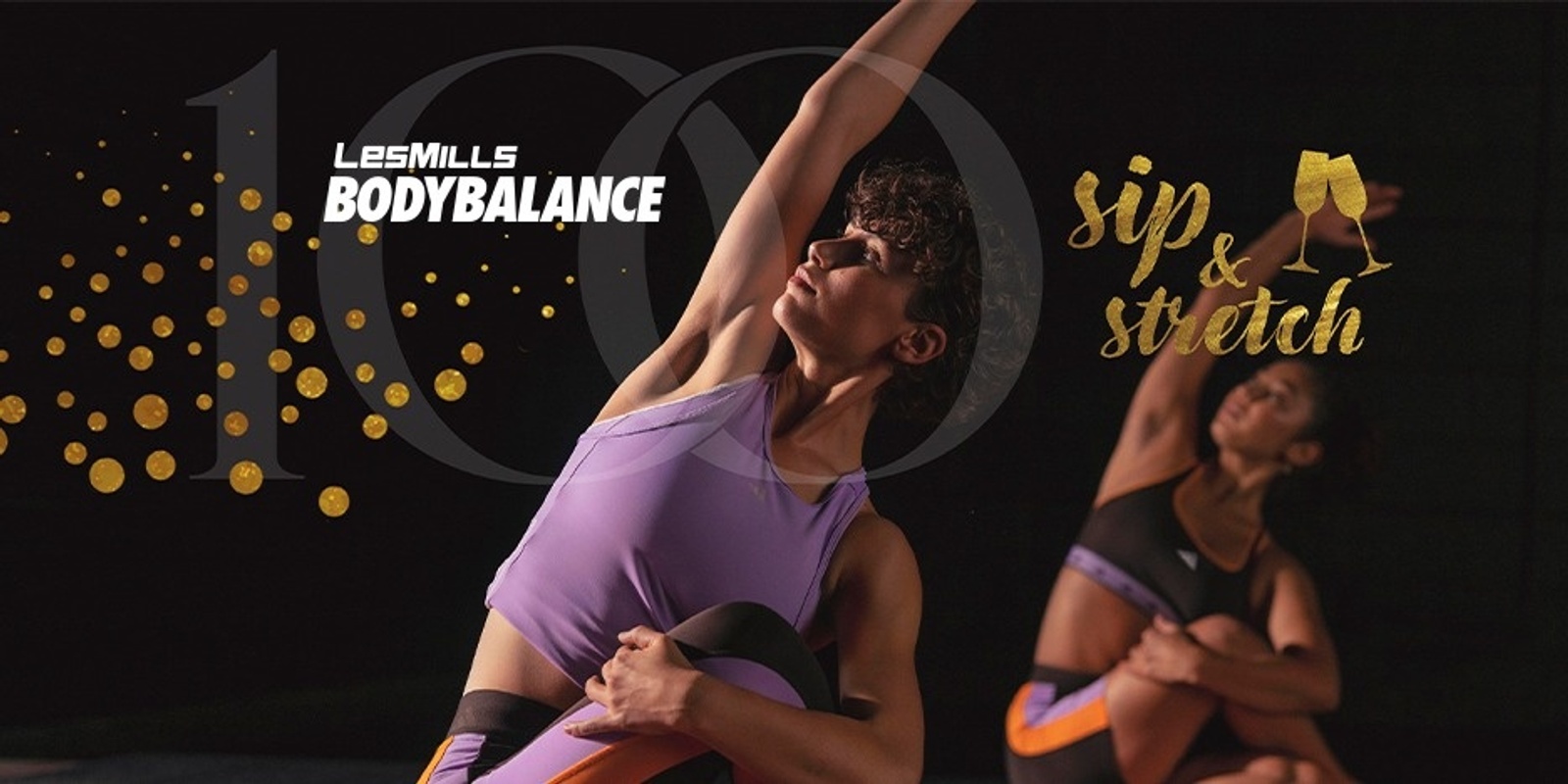 Banner image for Sip & Stretch - Body Balance 100 Launch