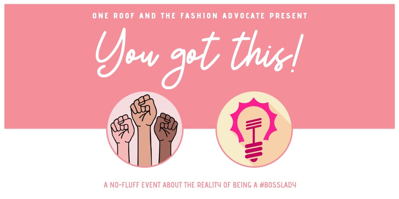 Banner image for YOU GOT THIS! An evening of business truths and honest chat.