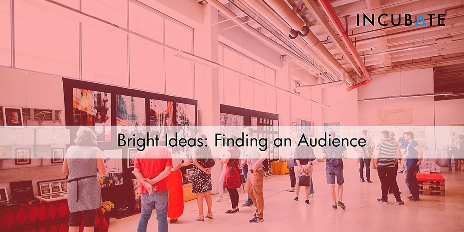 Banner image for Bright Ideas: Finding an Audience: Online Workshop