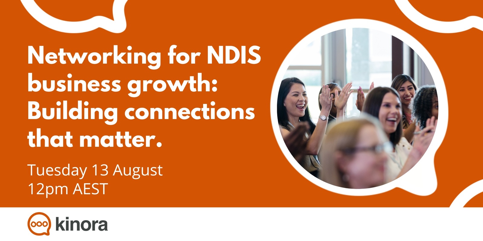 Banner image for Building connections that matter: Networking for NDIS business growth