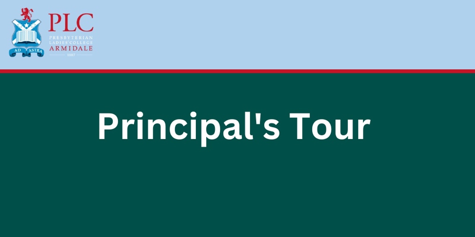 Banner image for PLC Armidale Principal's Tours Term 2