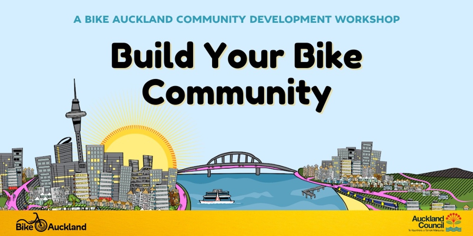 Banner image for Build Your Bike Community - A Bike Auckland Community Development Workshop