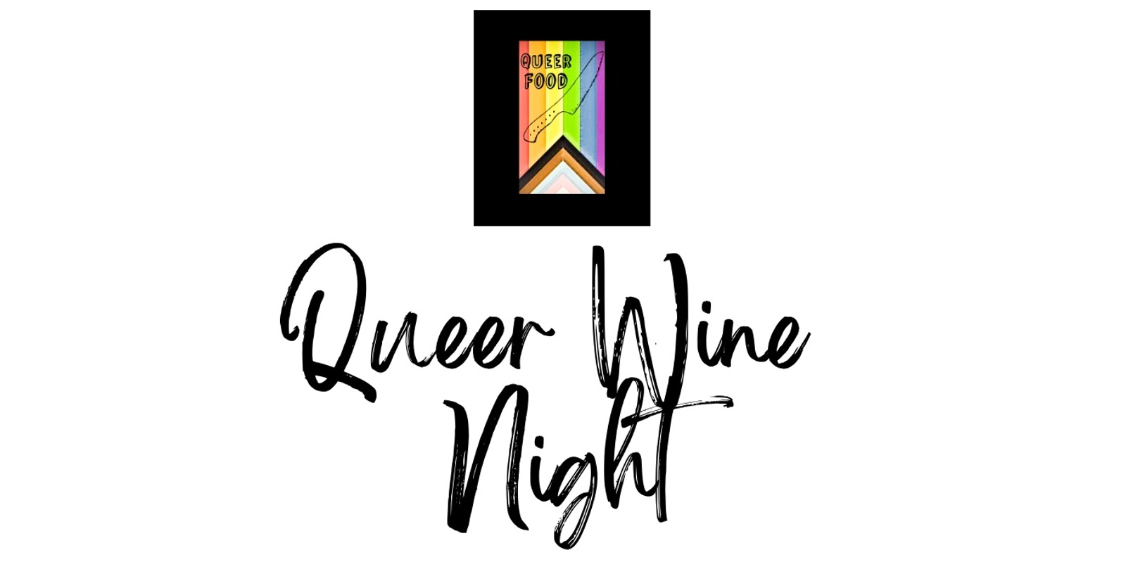 Banner image for Queer Food Queer Wine Night - 26 July 2024