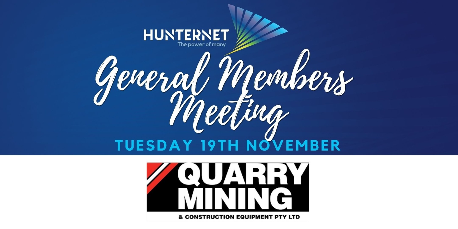 Banner image for  HunterNet General Members Meeting - Hosted by Quarry Mining & Construction Equipment Pty Ltd