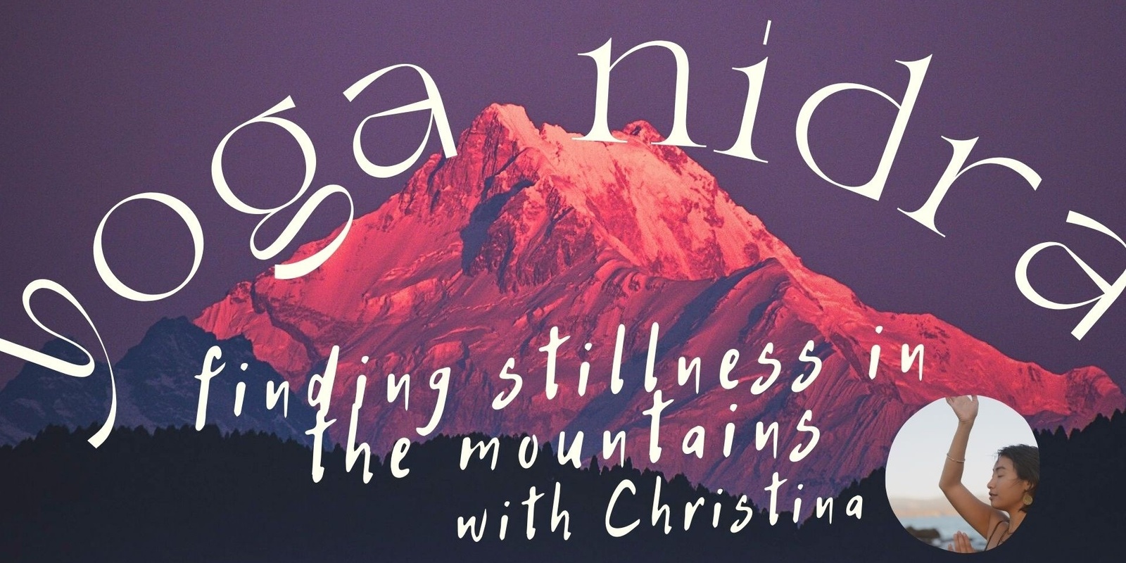 Banner image for Yoga nidra: finding stillness in the mountains