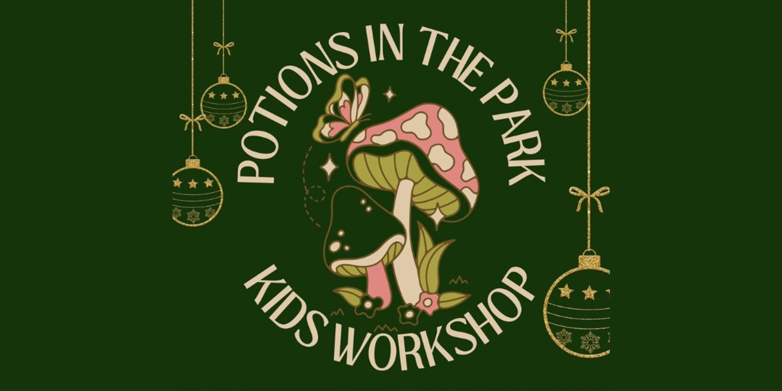 Banner image for Potions in the Park - festive theme