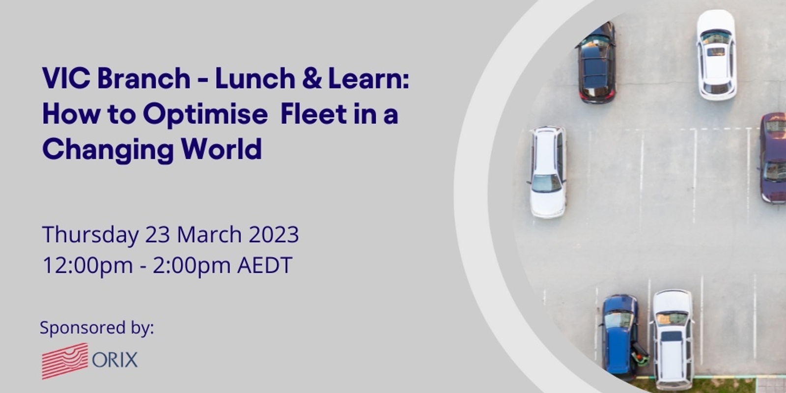 VIC Branch Lunch and Learn - How businesses can optimise their fleet for a changing world. 