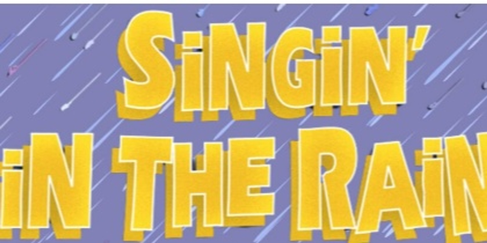 Banner image for Singin' in the Rain at GCT