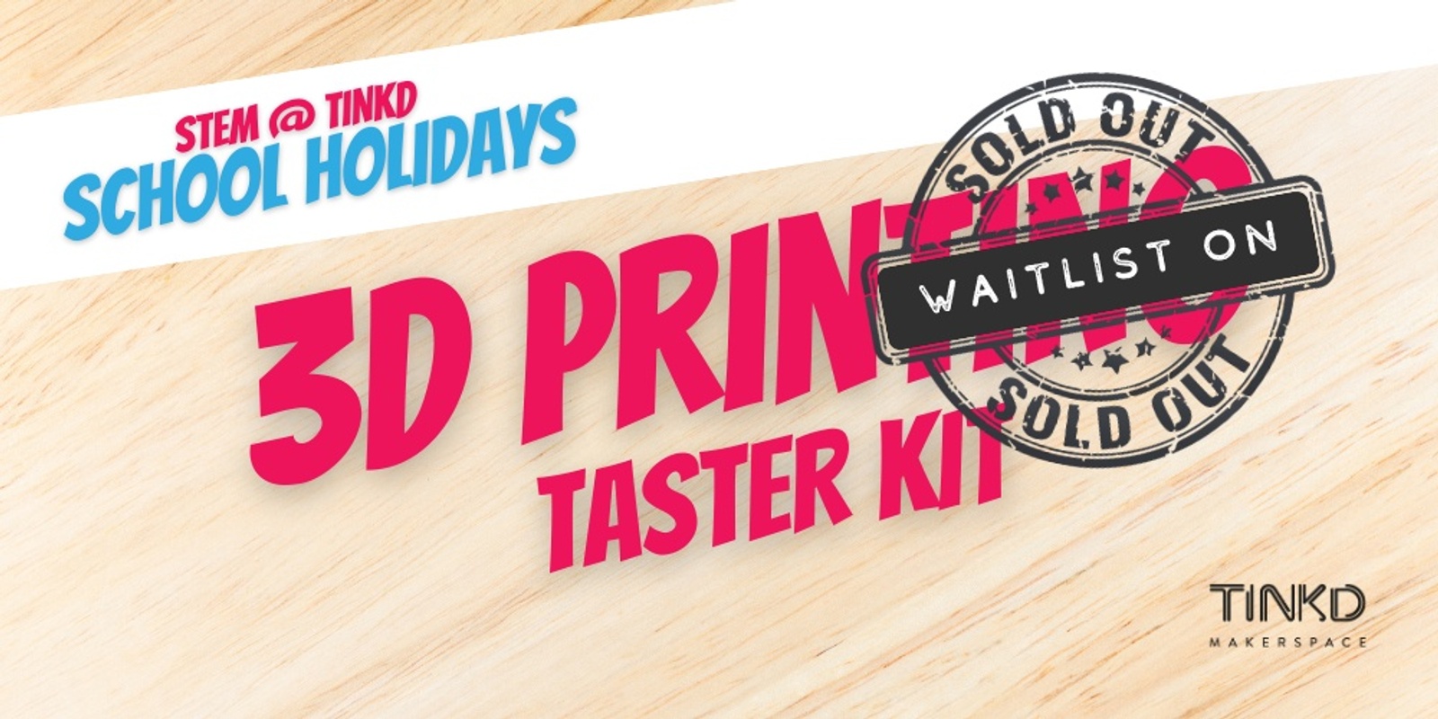 Banner image for STEM @ Tinkd: 3D Printing Taster Kit - week 2