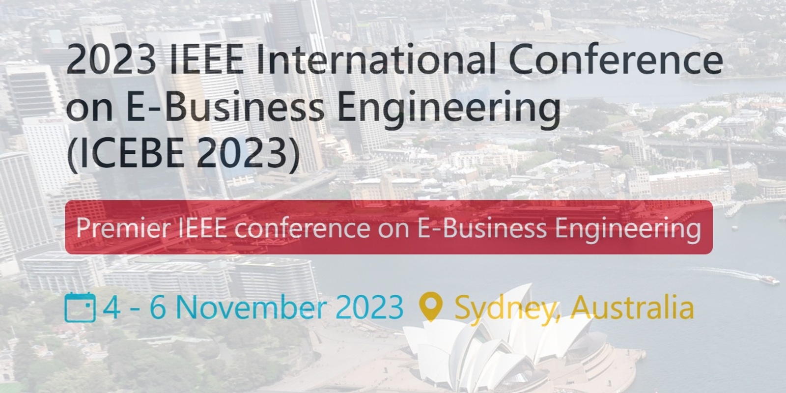Banner image for 2023 IEEE International Conference on E-Business Engineering (ICEBE)