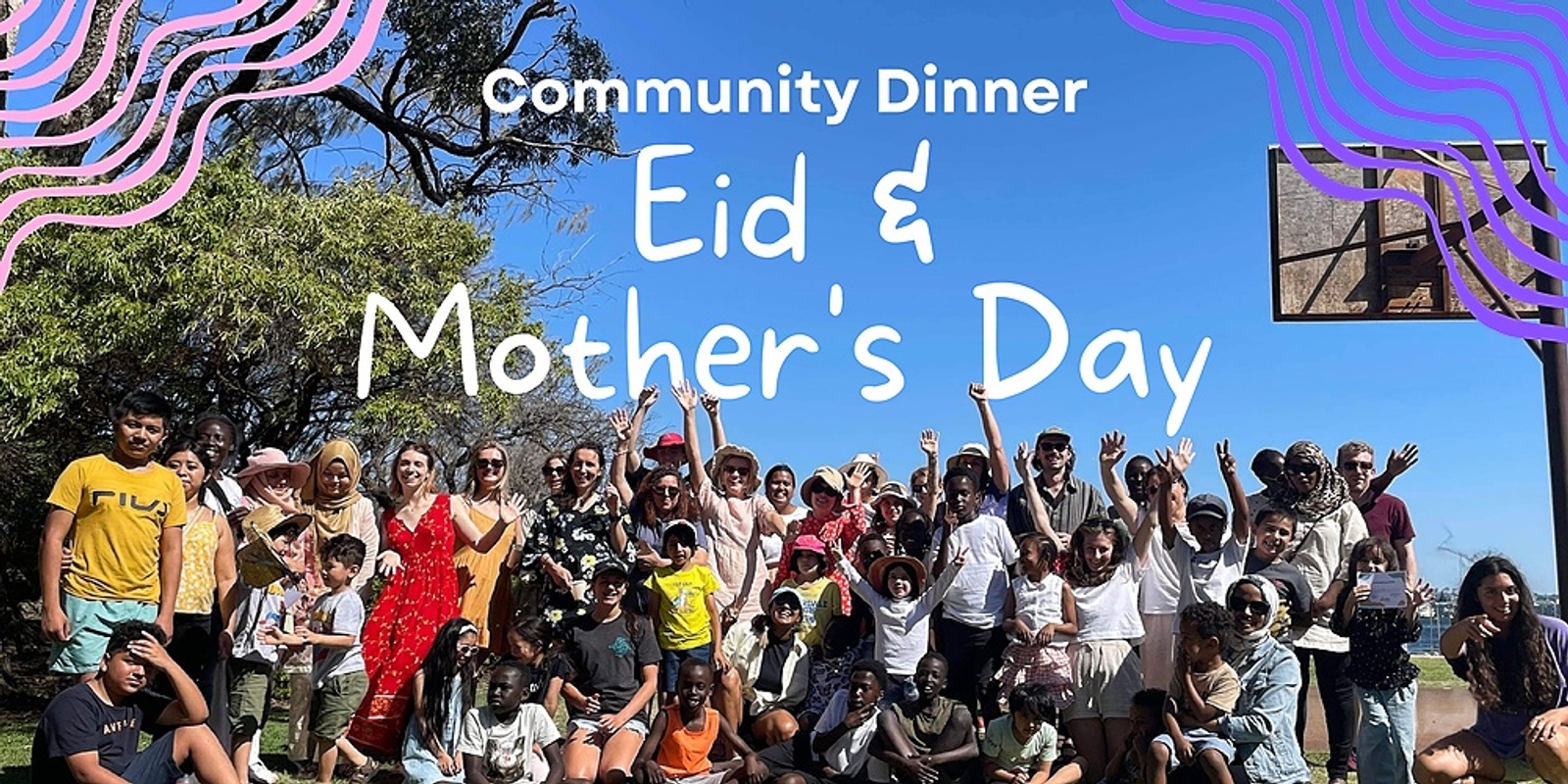 Eid & Mother's Day Community Dinner