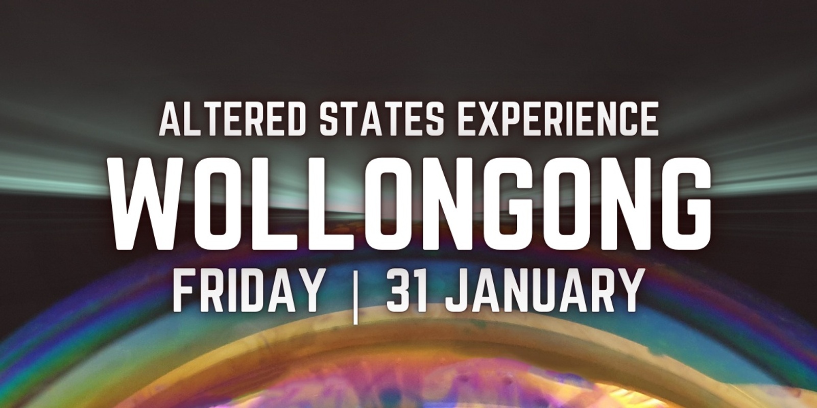 Banner image for Altered States Experience | Wollongong