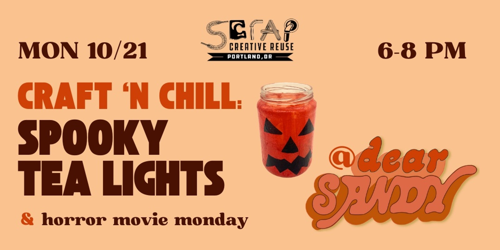 Banner image for Adult Craft 'n Chill: Spooky Tea Lights + Horror Movie Monday at DEAR SANDY! 🎃🕯️