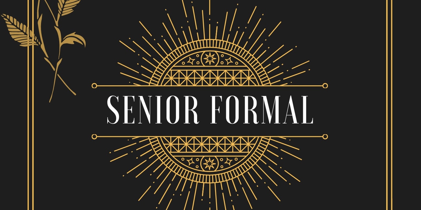 Banner image for Senior Formal & Parent Function  2024