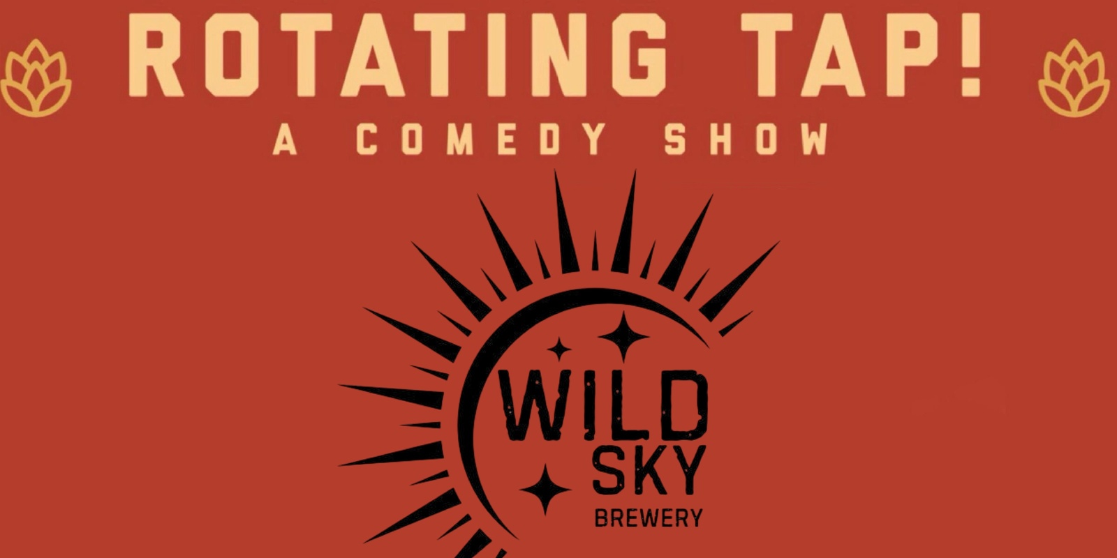 Banner image for Rotating Tap Comedy @ Wild Sky Brewing (Littleton Location)