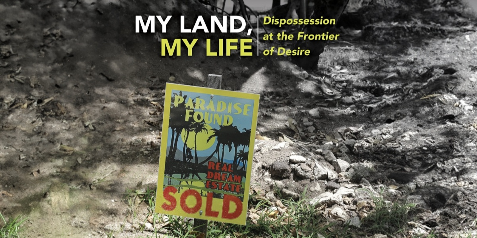 Banner image for Book launch by The Hon Ralph Regenvanu: My Land My Life - Dispossession at the Frontiers of Desire