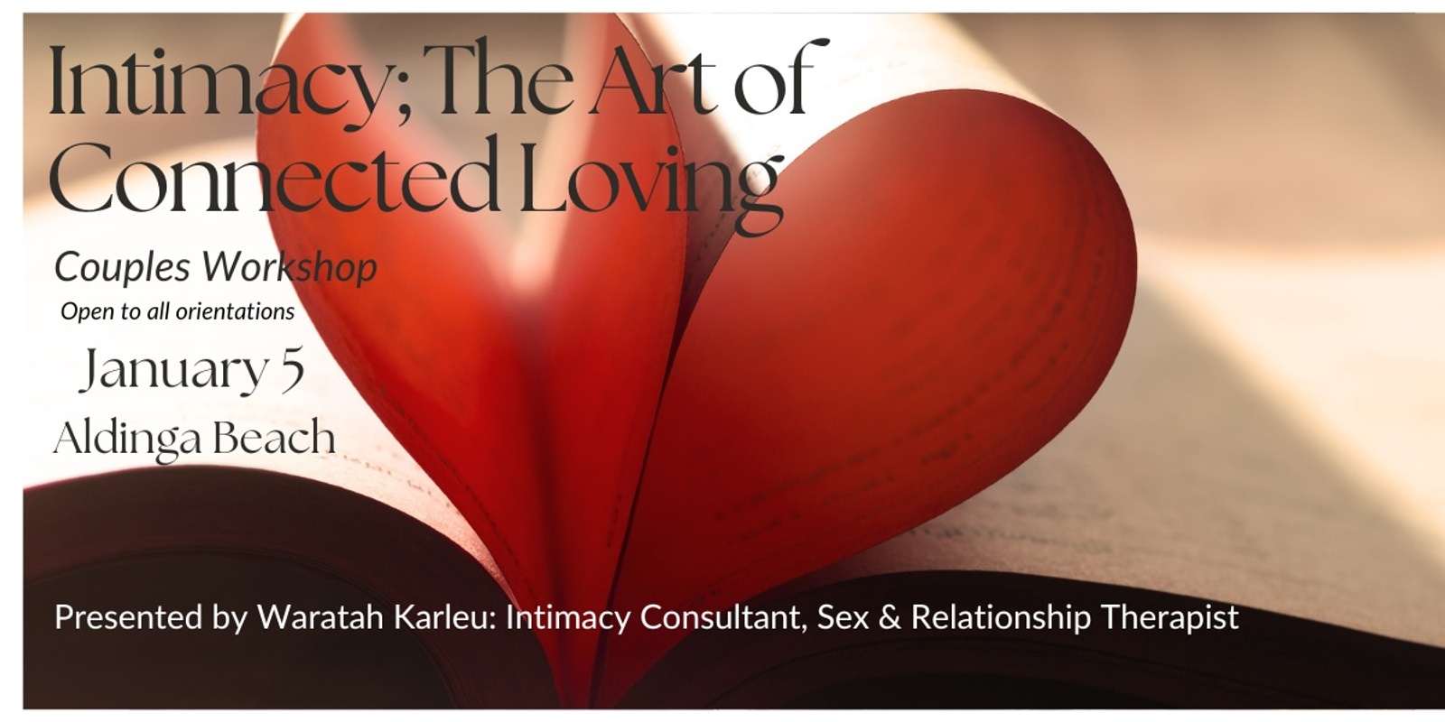 Banner image for Intimacy: The Art of Connected Loving. Couples Workshop