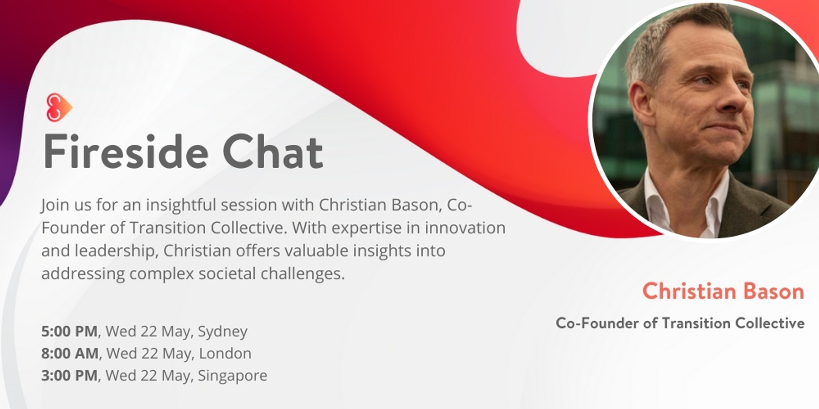 Banner image for FIRESIDE CHAT with Christian Bason, Co-Founder of Transition Collective