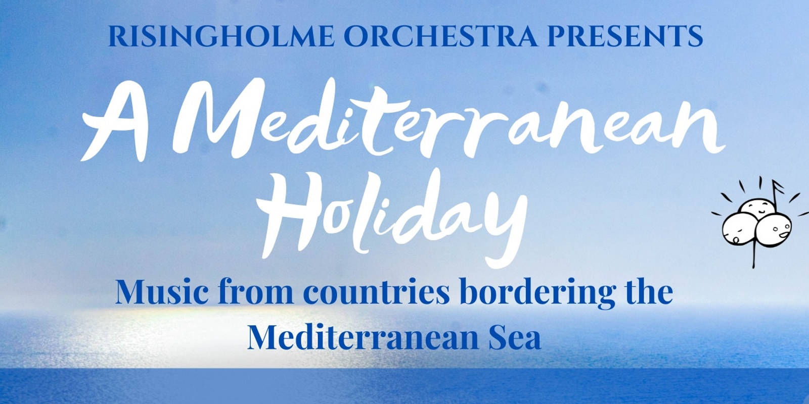 Banner image for Risingholme Orchestra "A Mediterranean Holiday"