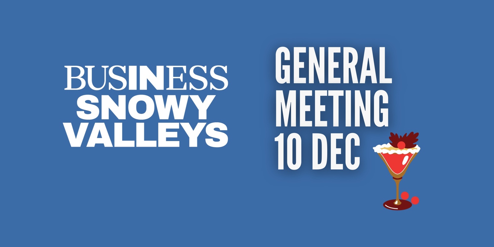 Banner image for General Meeting + Xmas Drinks