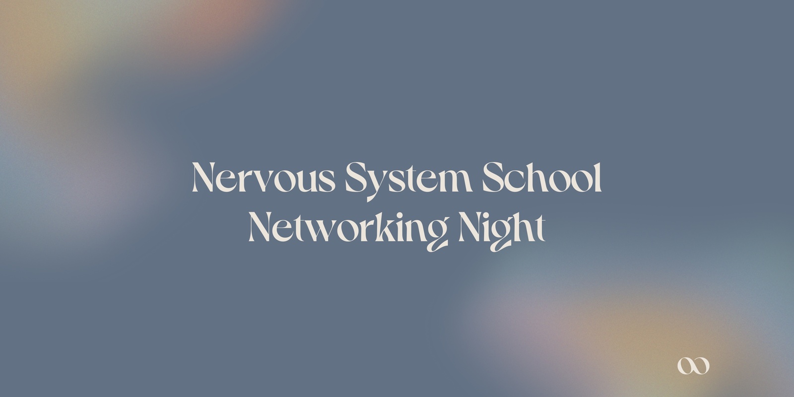 Banner image for Nervous System School Networking Night