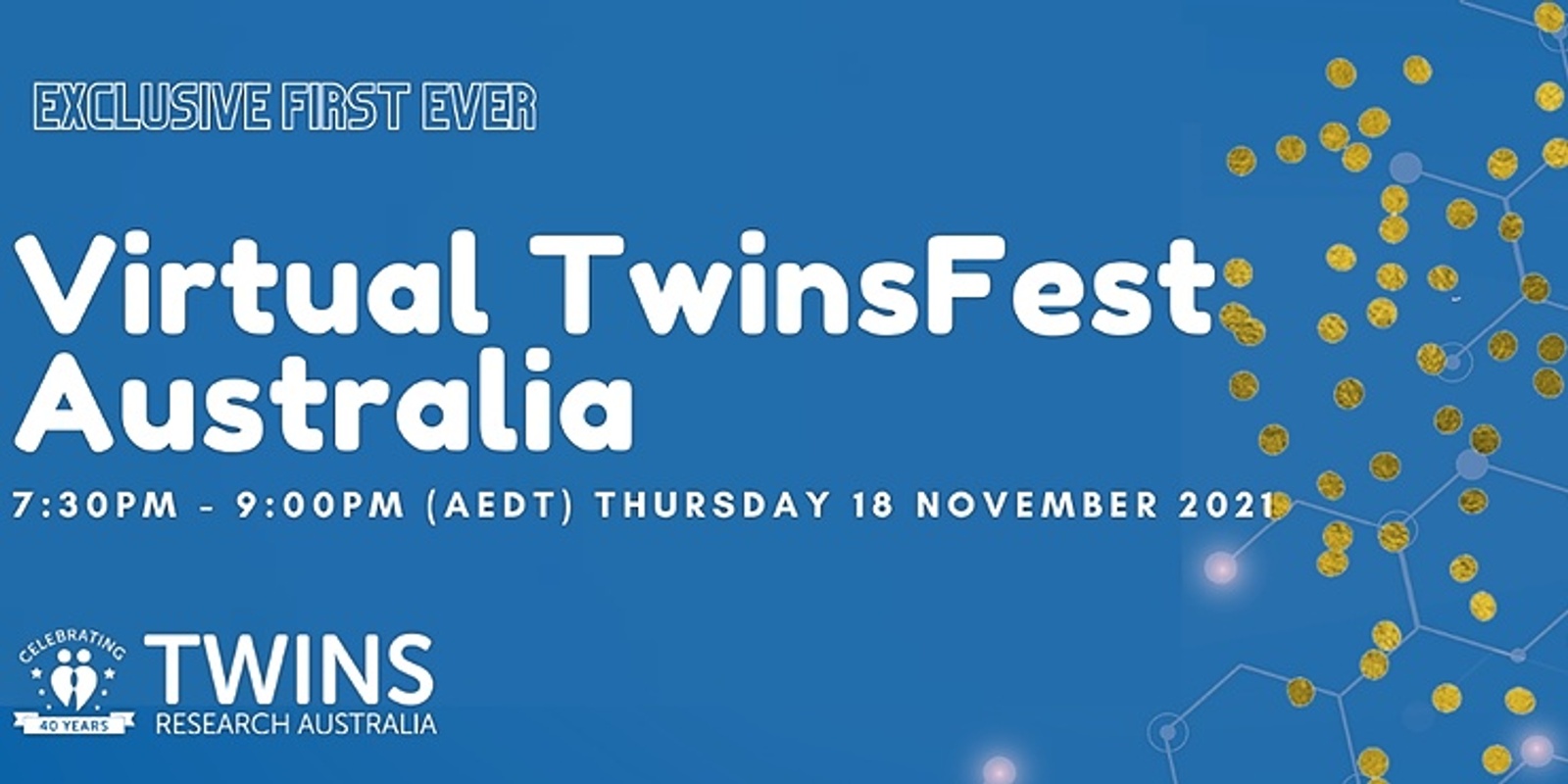 Banner image for Virtual TwinsFest Australia  Celebrating 40 Years of Twins Research Australia,                                 **Ticket Price $30**