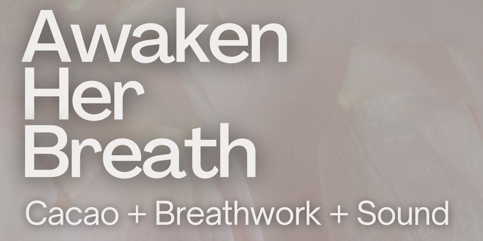 Banner image for Awaken Her Breath