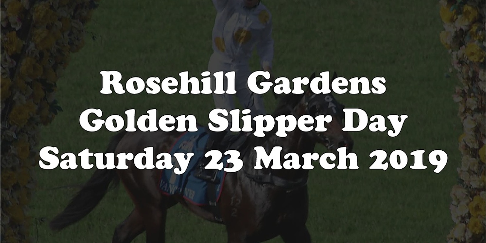 A Day at the Races Saturday 23 March 2019 Rosehill Gardens