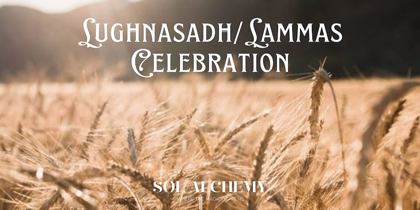 Banner image for Lughnasadh/Lammas Celebration