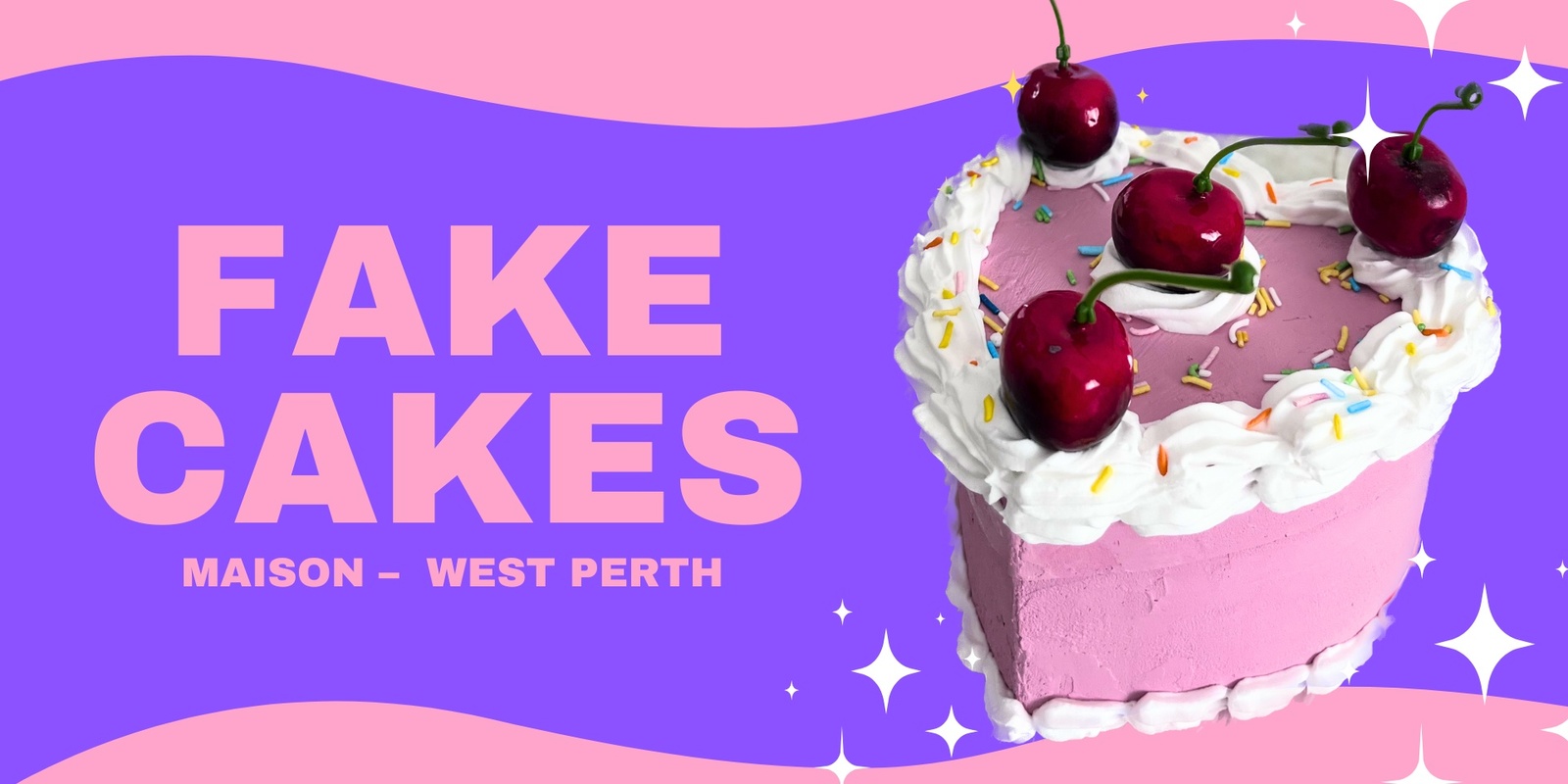 Banner image for Fake Cakes - June 16