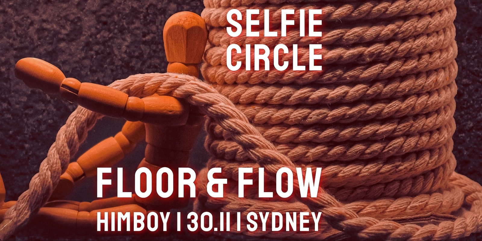 Banner image for SYDNEY Selfie Circle - Floor Flow w/ Himboy