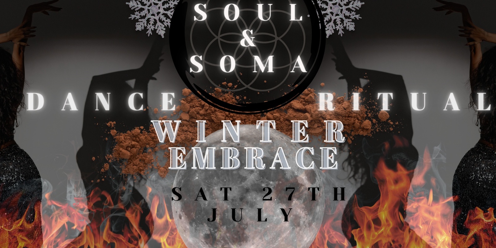 Banner image for SOUL&SOMA - 🔥 WINTER EMBRACE ❄️ 27th July 