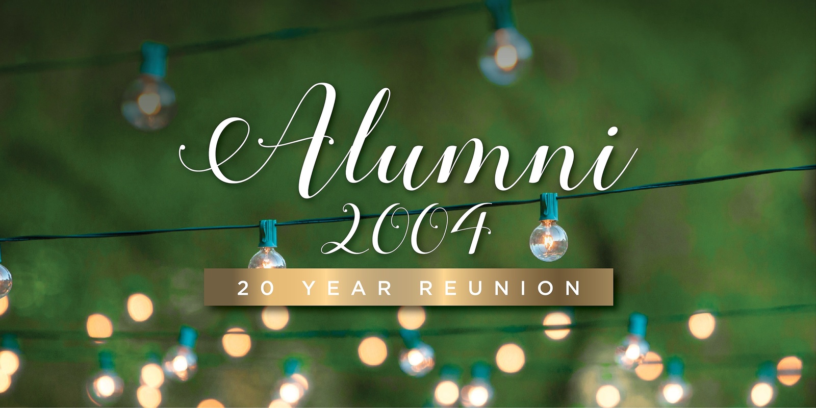 Banner image for 20-Year Reunion - 2004 Alumni
