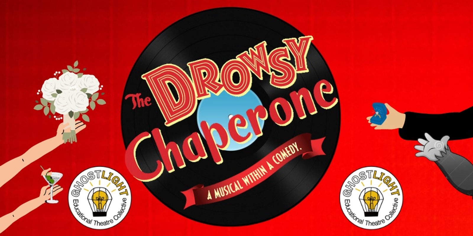 Banner image for The Drowsy Chaperone (Cast A)- Sunday, 2/2 3:00 pm