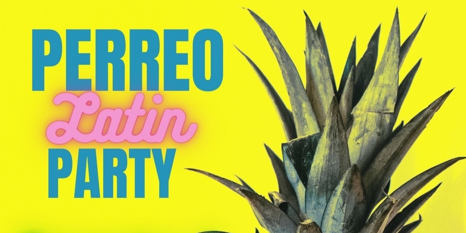 Banner image for Perreo Latin Party - Autumn Edition