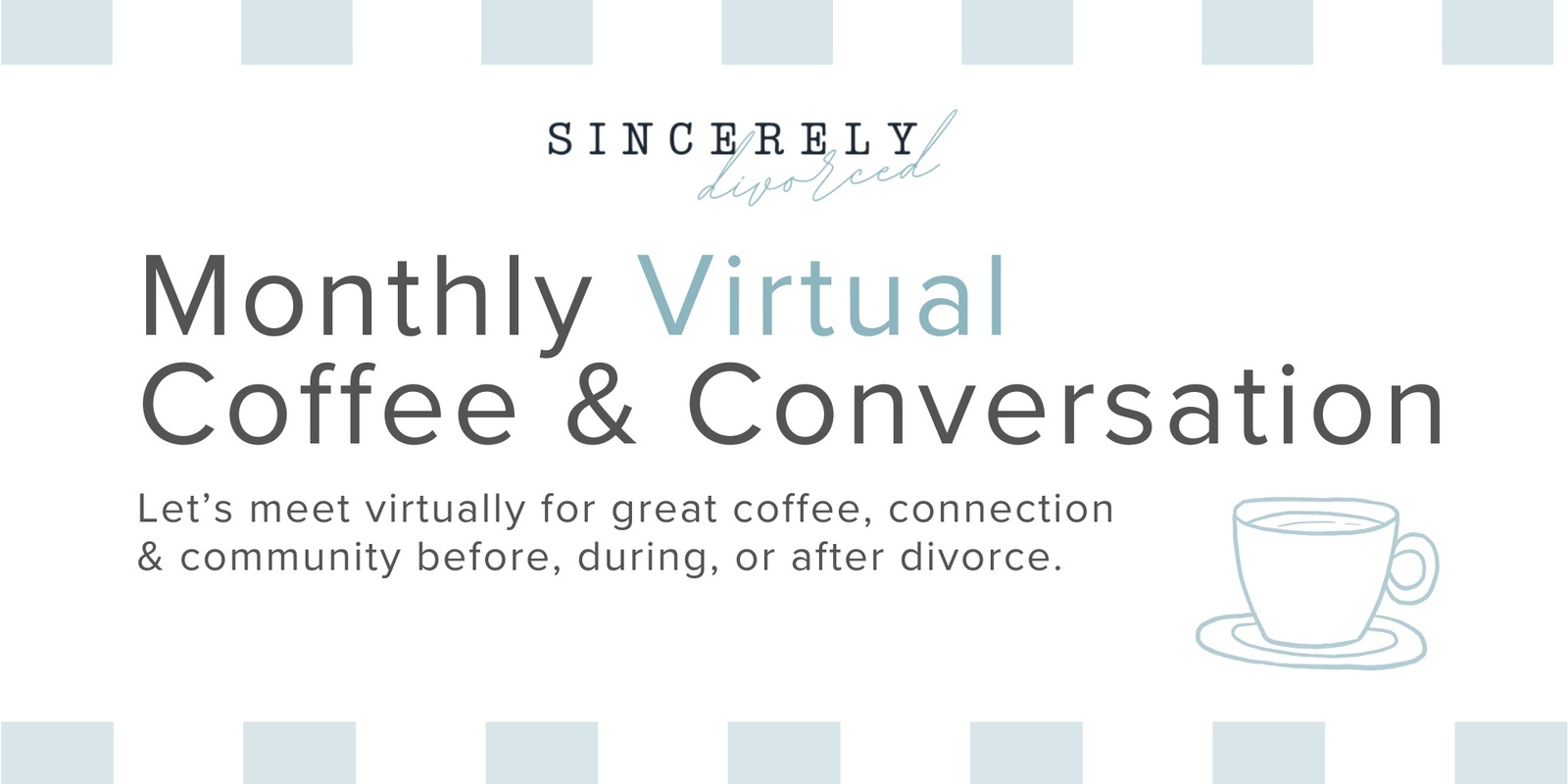 Banner image for Monthly Virtual Coffee & Conversation