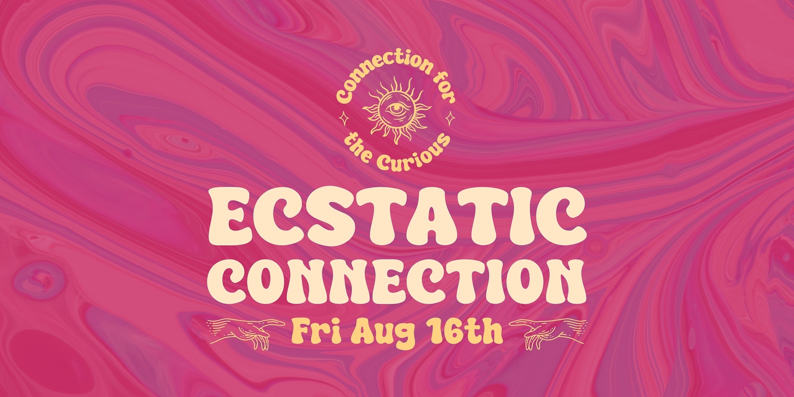 Banner image for ECSTATIC CONNECTION