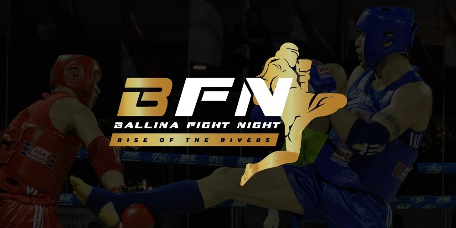 Banner image for Ballina Fight Night | Rise Of The Rivers