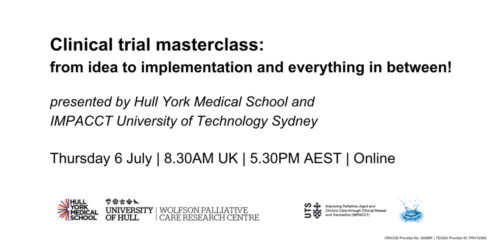 Banner image for Clinical trial masterclass: from idea to implementation, and everything in between!
