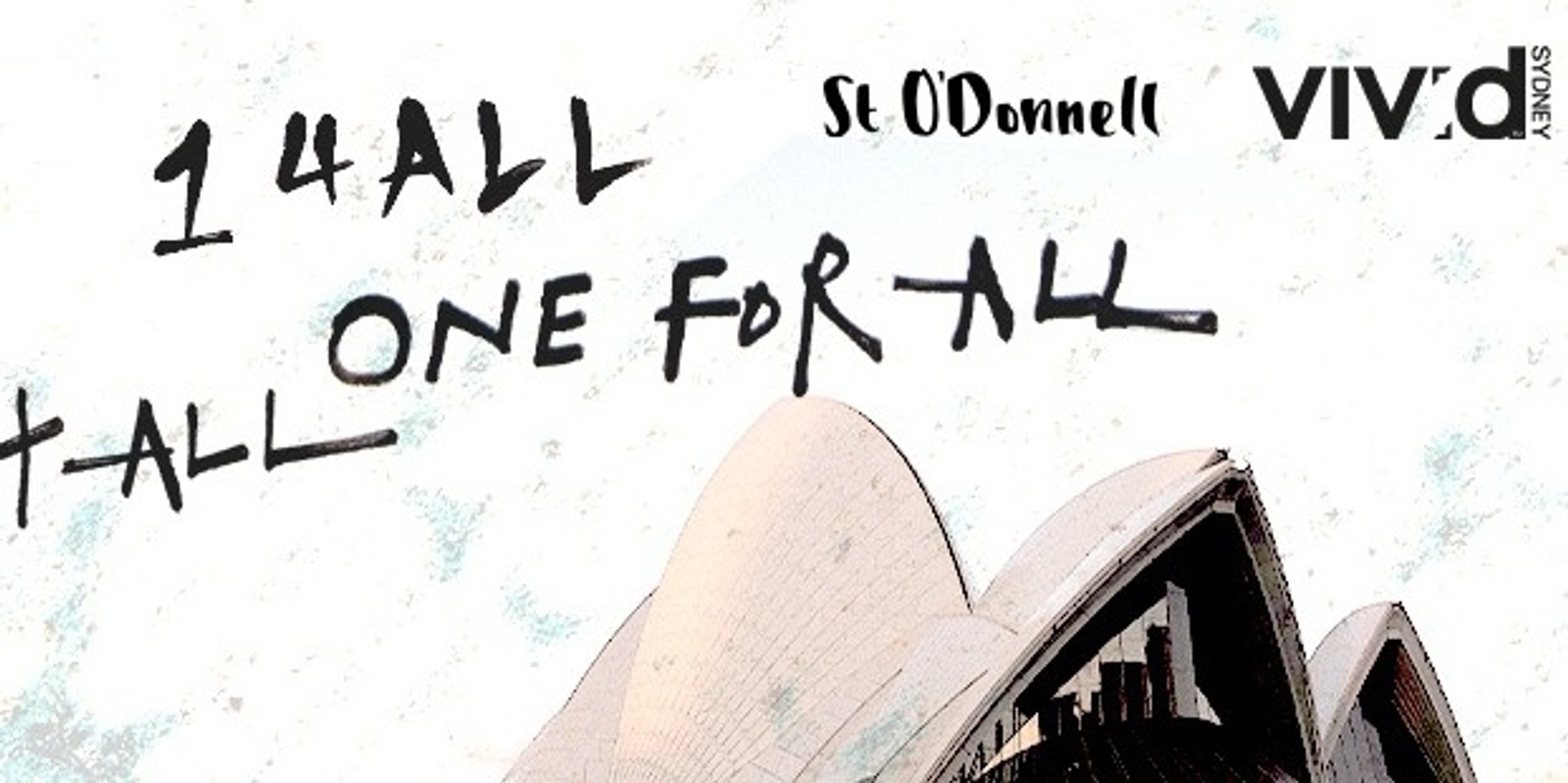 Banner image for St.O'Donnell & Vivid Sydney Present : 1  4  All 