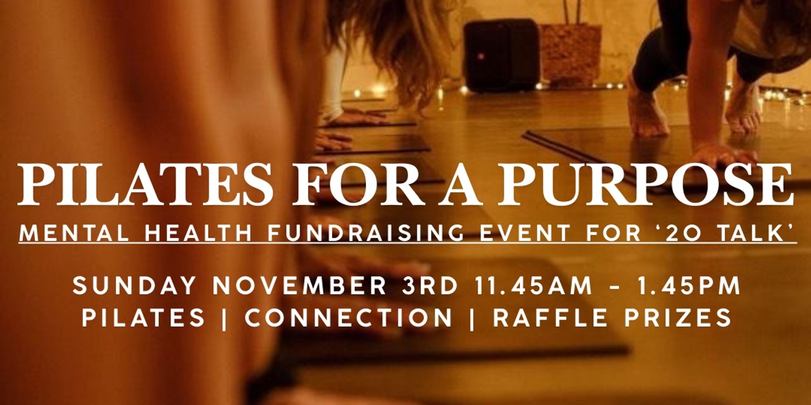 Banner image for Pilates For A Purpose: Fundraiser For 20Talk