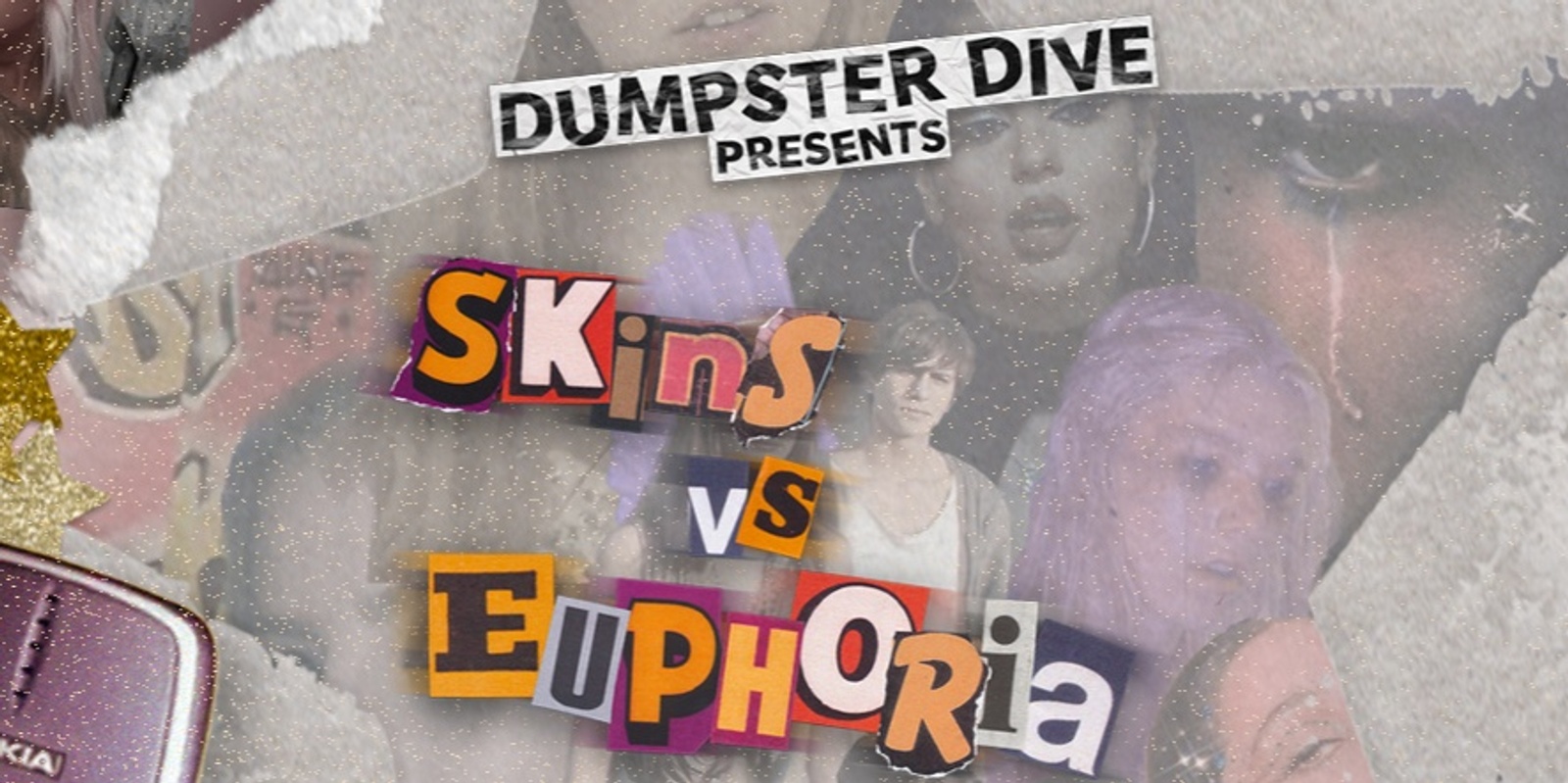 Banner image for DUMPSTER DIVE PRESENTS: SKINS VS EUPHORIA