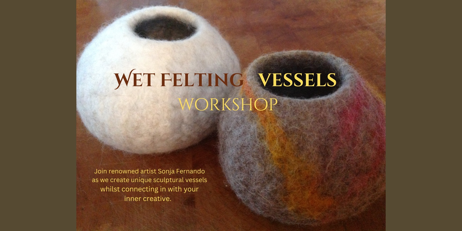 Banner image for Wet Felted Vessels - Balaclava