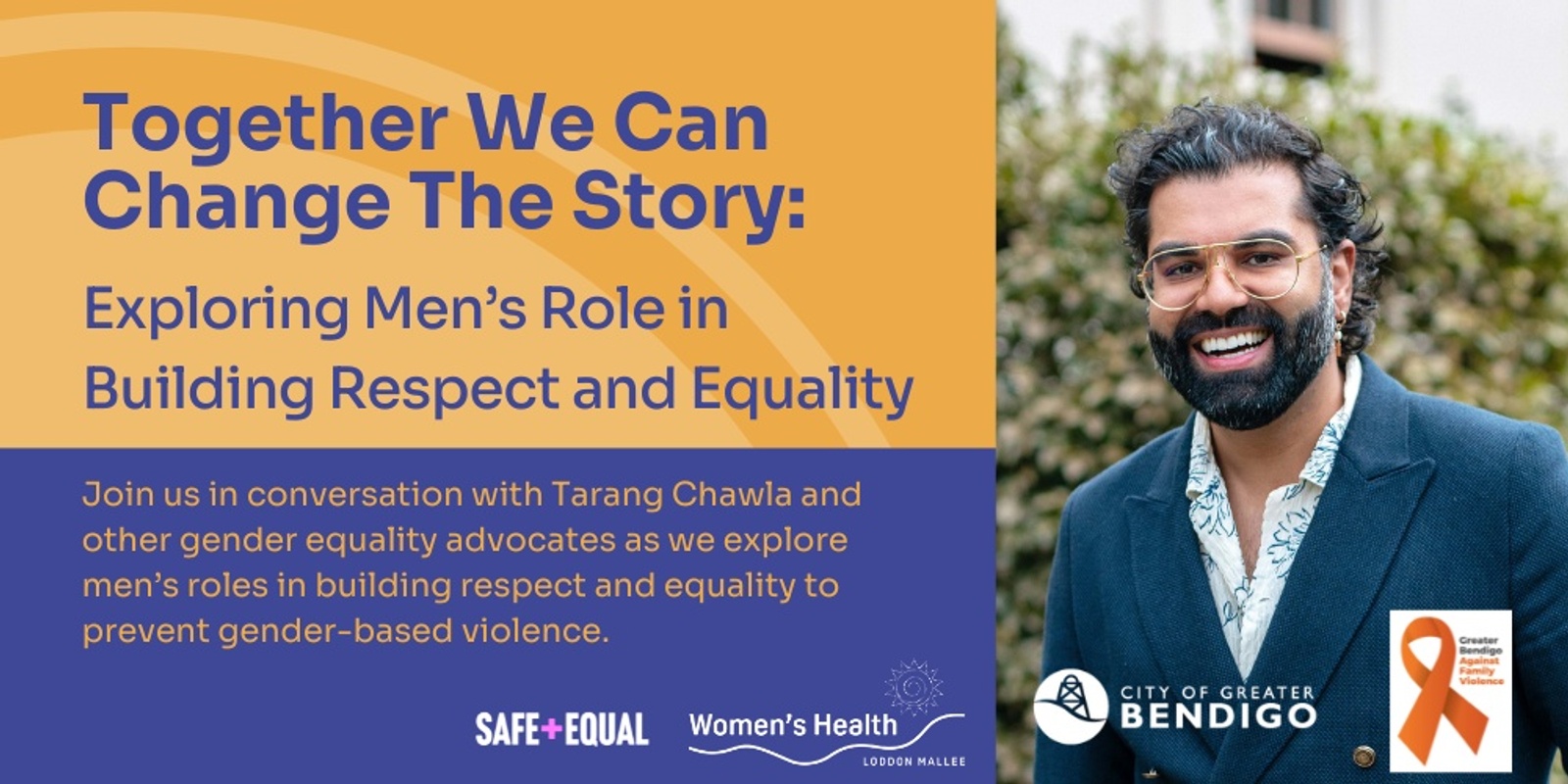 Banner image for Together We Can Change the Story: Exploring Men’s Role in Building Respect and Equality 